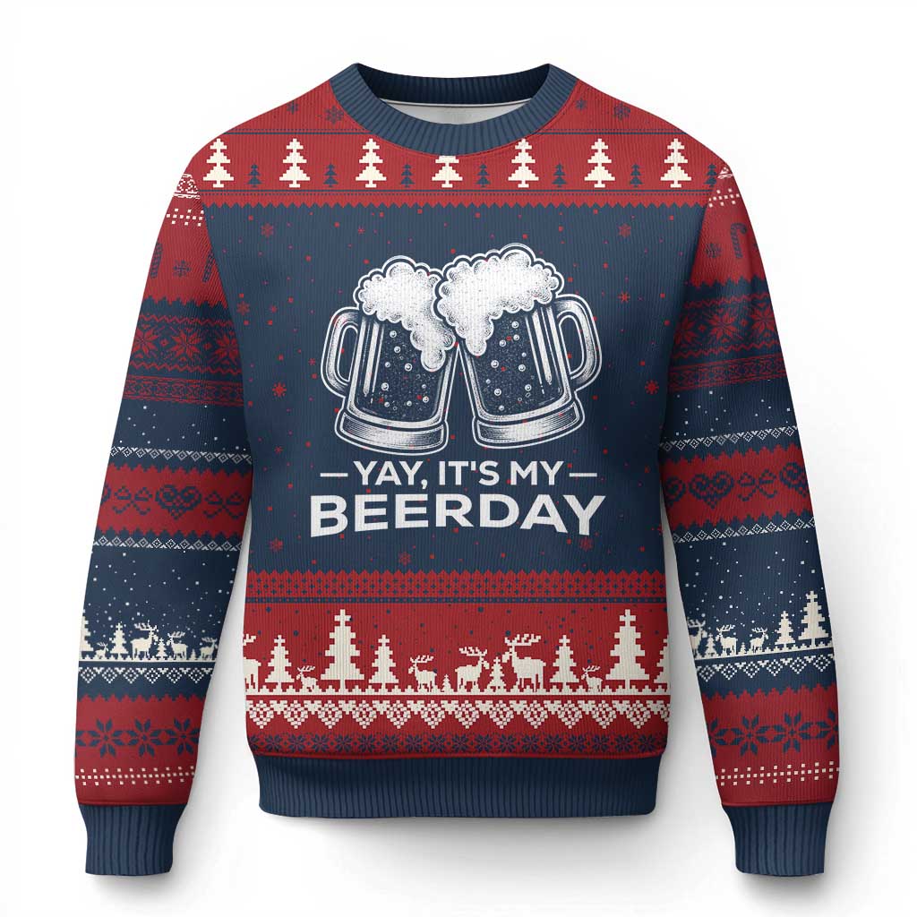 Yay Its My Beerday Ugly Christmas Sweater Funny Birthday Party Gift For Beer Lovers TS12 Navy Red Print Your Wear