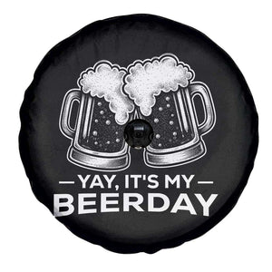 Yay Its My Beerday Spare Tire Cover Funny Birthday Party Gift For Beer Lovers TS12 Print Your Wear