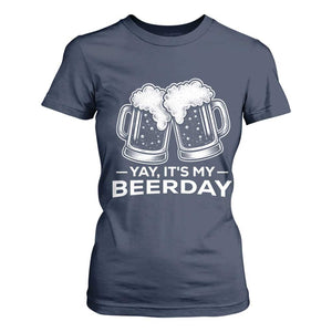 Yay Its My Beerday T Shirt For Women Funny Birthday Party Gift For Beer Lovers TS12 Navy Print Your Wear