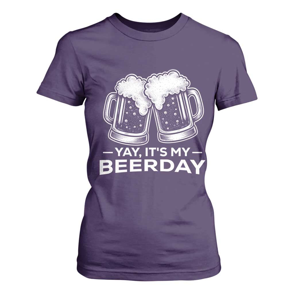 Yay Its My Beerday T Shirt For Women Funny Birthday Party Gift For Beer Lovers TS12 Purple Print Your Wear