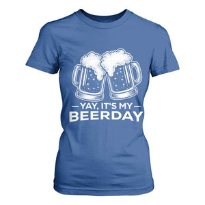 Yay Its My Beerday T Shirt For Women Funny Birthday Party Gift For Beer Lovers TS12 Royal Blue Print Your Wear
