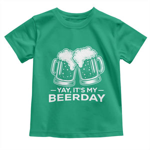 Yay Its My Beerday Toddler T Shirt Funny Birthday Party Gift For Beer Lovers TS12 Irish Green Print Your Wear