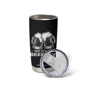 Yay Its My Beerday Tumbler Cup Funny Birthday Party Gift For Beer Lovers TS12 Print Your Wear