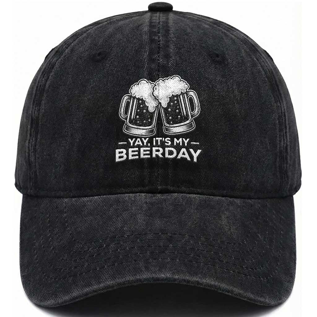 Yay Its My Beerday Washed Cotton Baseball Cap Funny Birthday Party Gift For Beer Lovers TS12 Print Your Wear