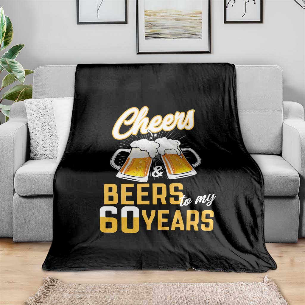 60th Birthday Party Gift Throw Blanket Cheers Beers To My 60 Years