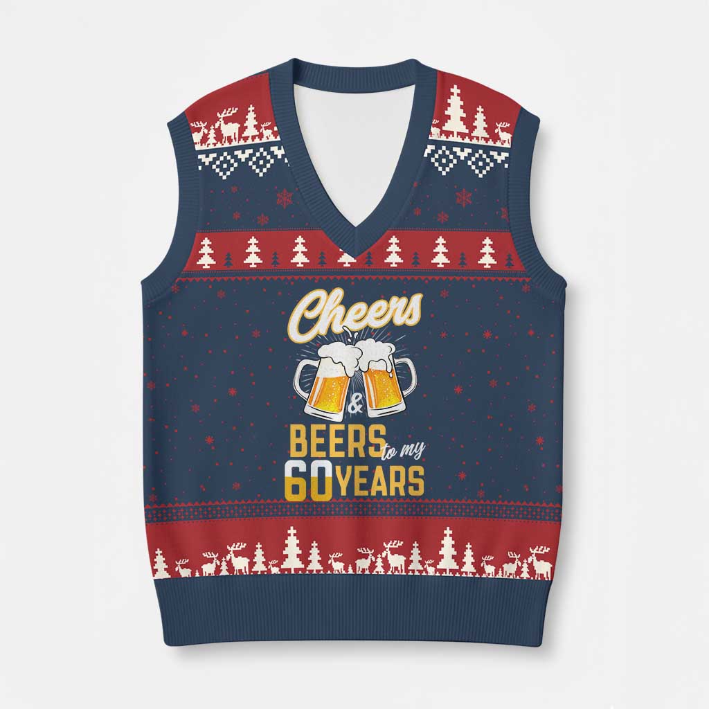 60th Birthday Party Gift V-Neck Knit Sweater Vest Cheers Beers To My 60 Years