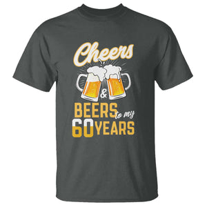 60th Birthday Party Gift T Shirt Cheers Beers To My 60 Years TS12 Dark Heather Print Your Wear