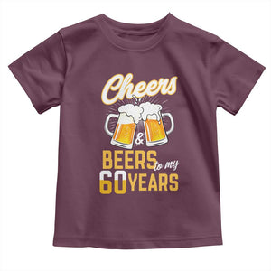 60th Birthday Party Gift Toddler T Shirt Cheers Beers To My 60 Years