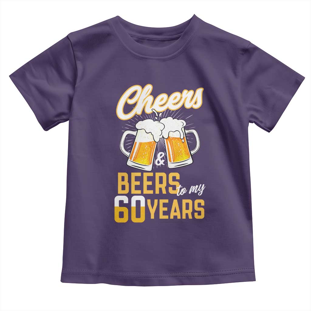 60th Birthday Party Gift Toddler T Shirt Cheers Beers To My 60 Years