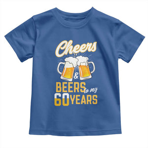 60th Birthday Party Gift Toddler T Shirt Cheers Beers To My 60 Years