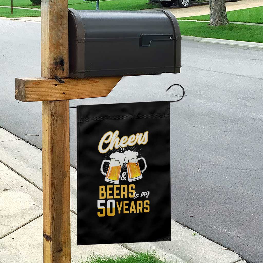 50th Birthday Party Gift Garden Flag Cheers Beers To My 50 Years