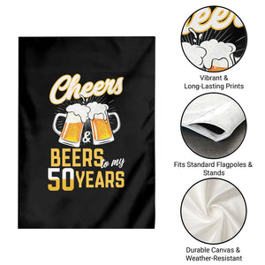 50th Birthday Party Gift Garden Flag Cheers Beers To My 50 Years