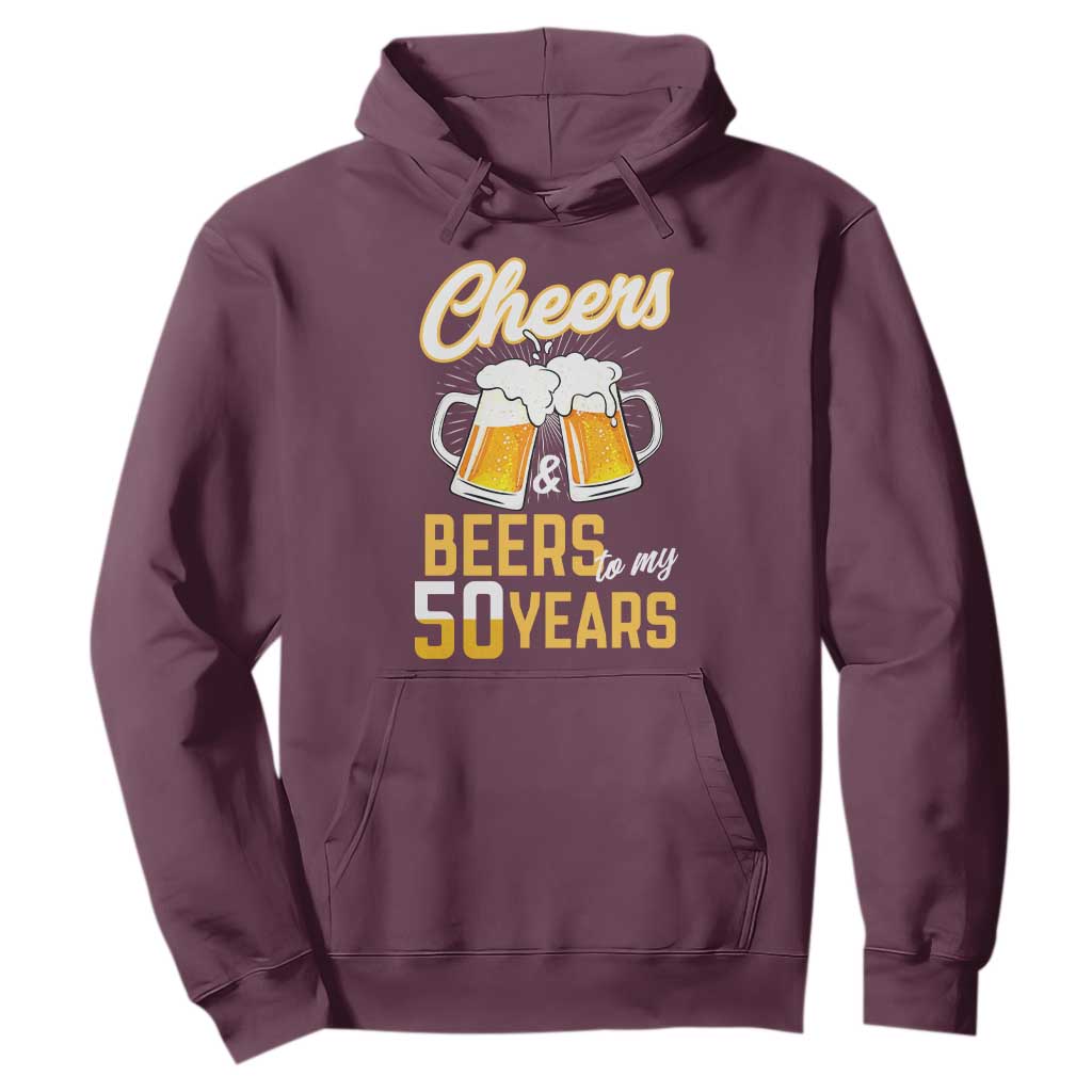 50th Birthday Party Gift Hoodie Cheers Beers To My 50 Years