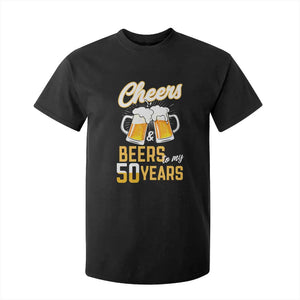 50th Birthday Party Gift T Shirt For Kid Cheers Beers To My 50 Years