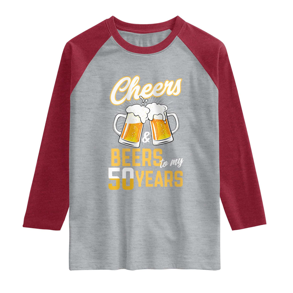 50th Birthday Party Gift Raglan Shirt Cheers Beers To My 50 Years