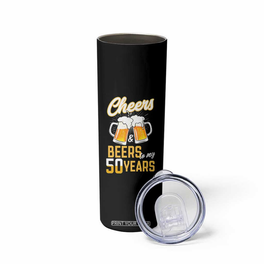 50th Birthday Party Gift Skinny Tumbler Cheers Beers To My 50 Years