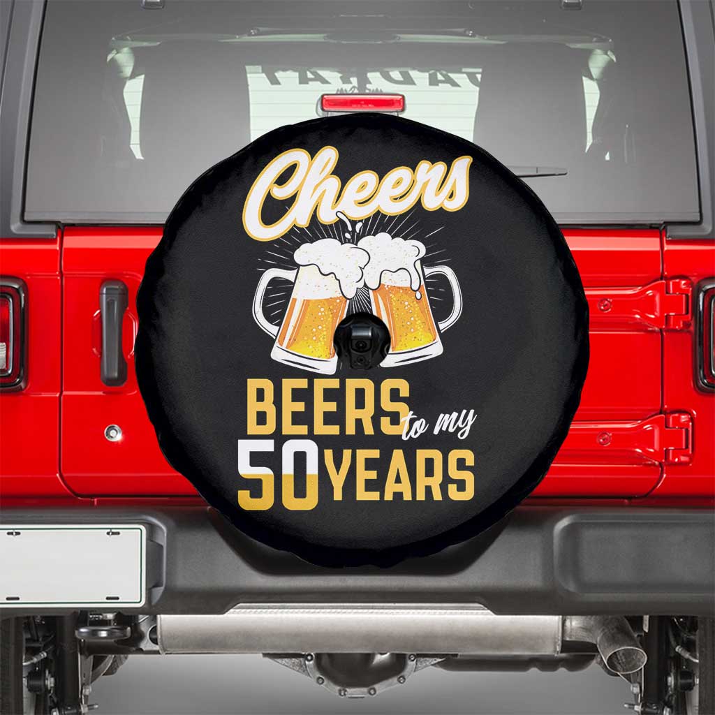 50th Birthday Party Gift Spare Tire Cover Cheers Beers To My 50 Years