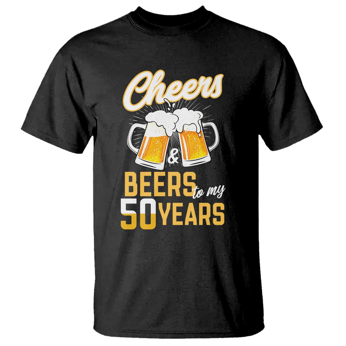 50th Birthday Party Gift T Shirt Cheers Beers To My 50 Years
