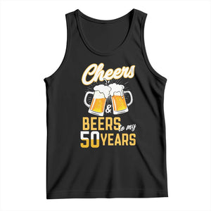 50th Birthday Party Gift Tank Top Cheers Beers To My 50 Years