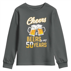 50th Birthday Party Gift Youth Sweatshirt Cheers Beers To My 50 Years