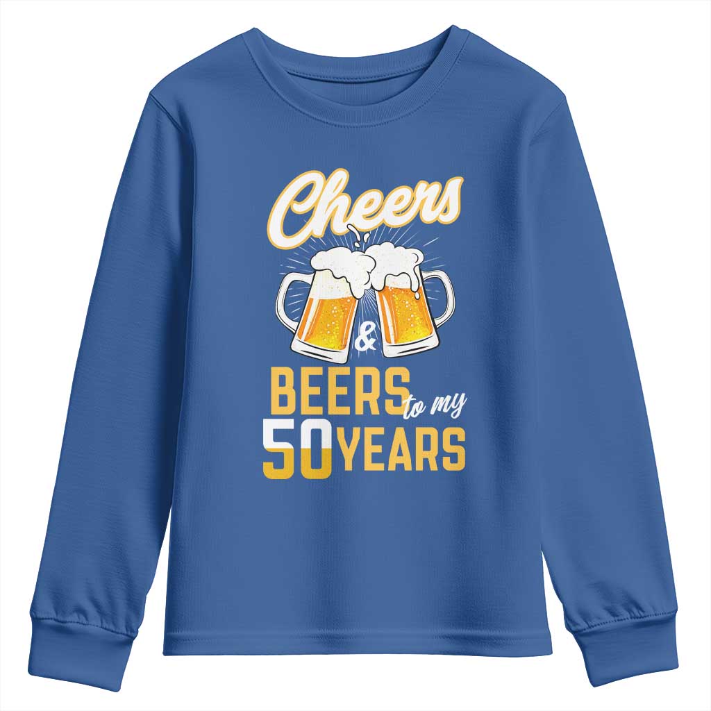50th Birthday Party Gift Youth Sweatshirt Cheers Beers To My 50 Years