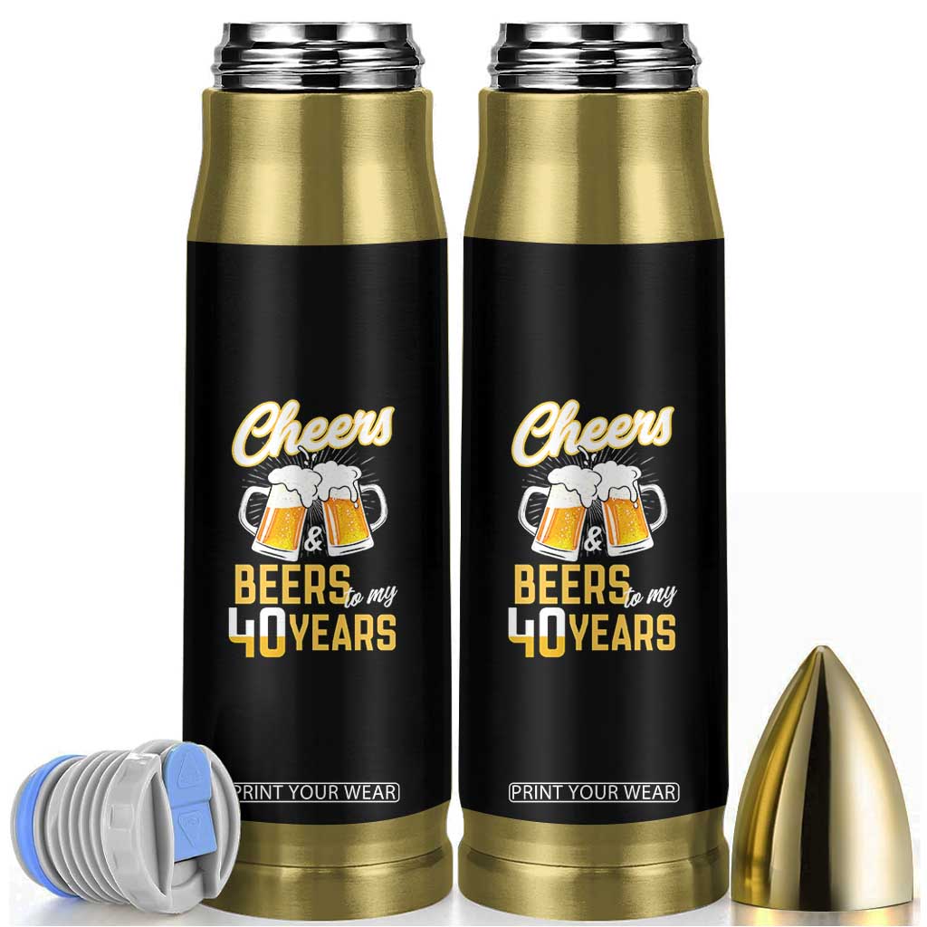 40th Birthday Party Gift Bullet Tumbler Cheers Beers To My 40 Years