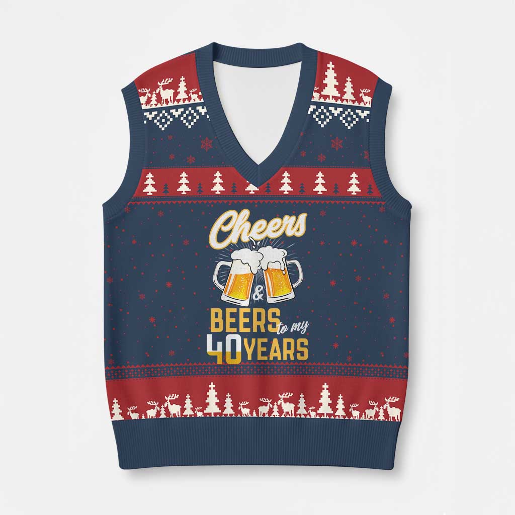 40th Birthday Party Gift V-Neck Knit Sweater Vest Cheers Beers To My 40 Years