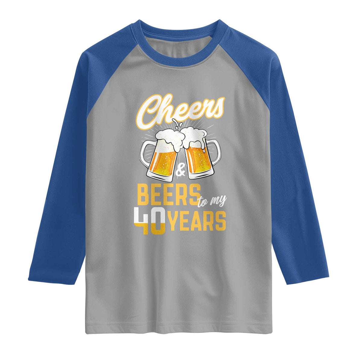 40th Birthday Party Gift Raglan Shirt Cheers Beers To My 40 Years
