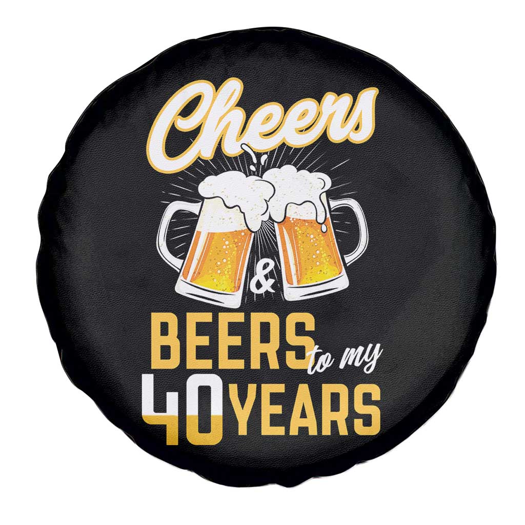 40th Birthday Party Gift Spare Tire Cover Cheers Beers To My 40 Years
