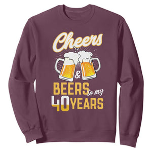 40th Birthday Party Gift Sweatshirt Cheers Beers To My 40 Years