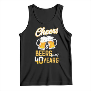 40th Birthday Party Gift Tank Top Cheers Beers To My 40 Years