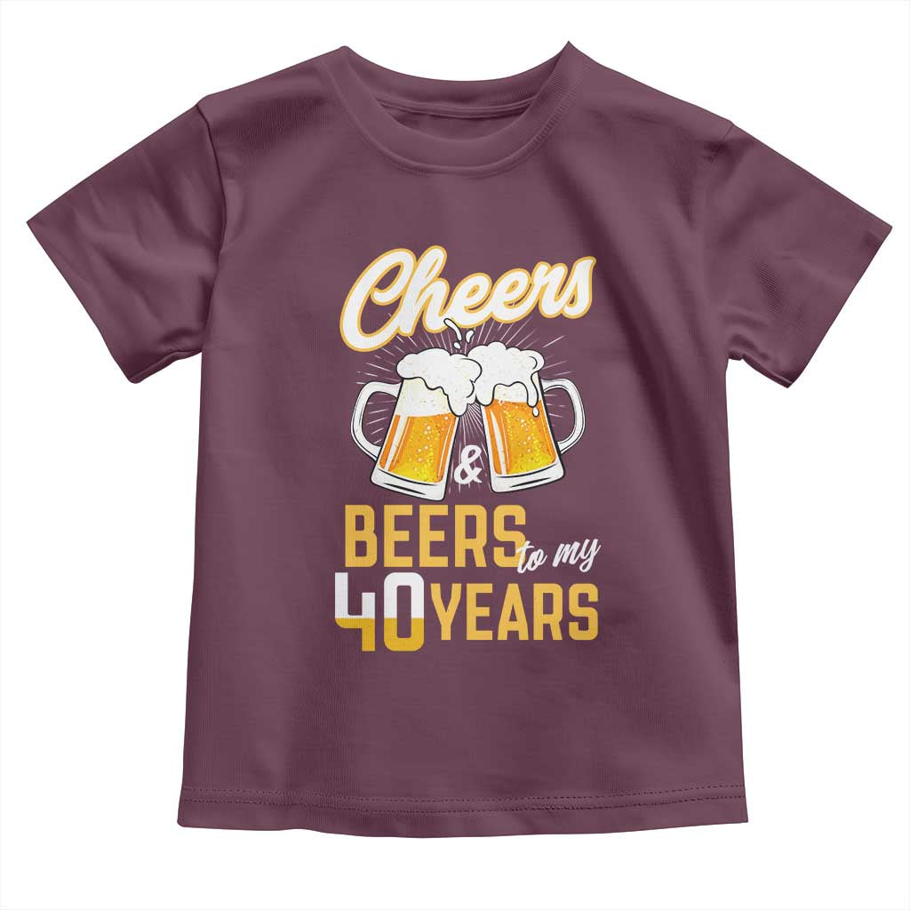 40th Birthday Party Gift Toddler T Shirt Cheers Beers To My 40 Years