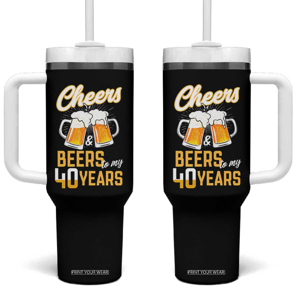 40th Birthday Party Gift Tumbler With Handle Cheers Beers To My 40 Years