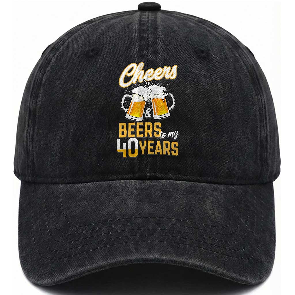 40th Birthday Party Gift Washed Cotton Baseball Cap Cheers Beers To My 40 Years TS12 Print Your Wear