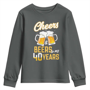 40th Birthday Party Gift Youth Sweatshirt Cheers Beers To My 40 Years