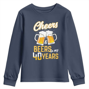40th Birthday Party Gift Youth Sweatshirt Cheers Beers To My 40 Years
