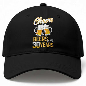 30th Birthday Party Gift Baseball Cap Cheers Beers To My 30 Years TS12 Print Your Wear