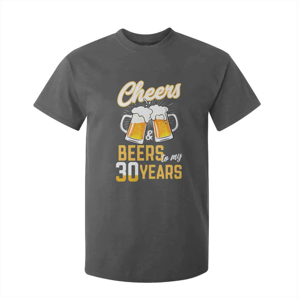 30th Birthday Party Gift T Shirt For Kid Cheers Beers To My 30 Years