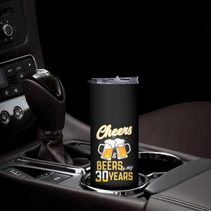 30th Birthday Party Gift Skinny Tumbler Cheers Beers To My 30 Years