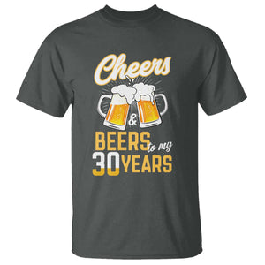 30th Birthday Party Gift T Shirt Cheers Beers To My 30 Years TS12 Dark Heather Print Your Wear