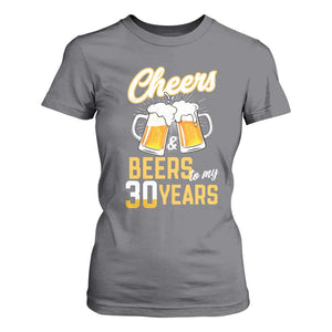 30th Birthday Party Gift T Shirt For Women Cheers Beers To My 30 Years