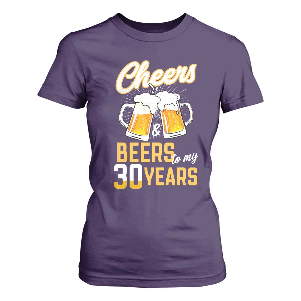 30th Birthday Party Gift T Shirt For Women Cheers Beers To My 30 Years