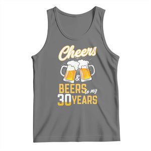30th Birthday Party Gift Tank Top Cheers Beers To My 30 Years