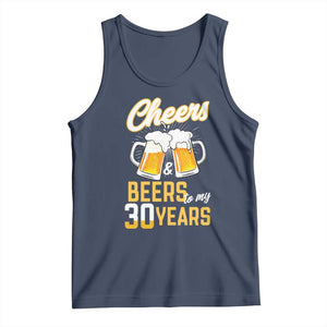 30th Birthday Party Gift Tank Top Cheers Beers To My 30 Years