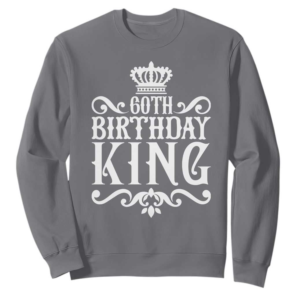 60th Birthday King Royal Crown Graphic For Men Sweatshirt