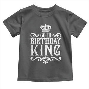 60th Birthday King Royal Crown Graphic For Men Toddler T Shirt TS12 Dark Heather Print Your Wear