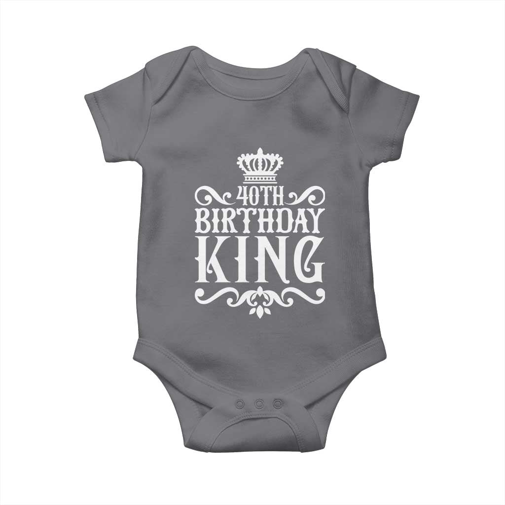 40th Birthday King Royal Crown Graphic For Men Baby Onesie TS12 Charcoal Print Your Wear