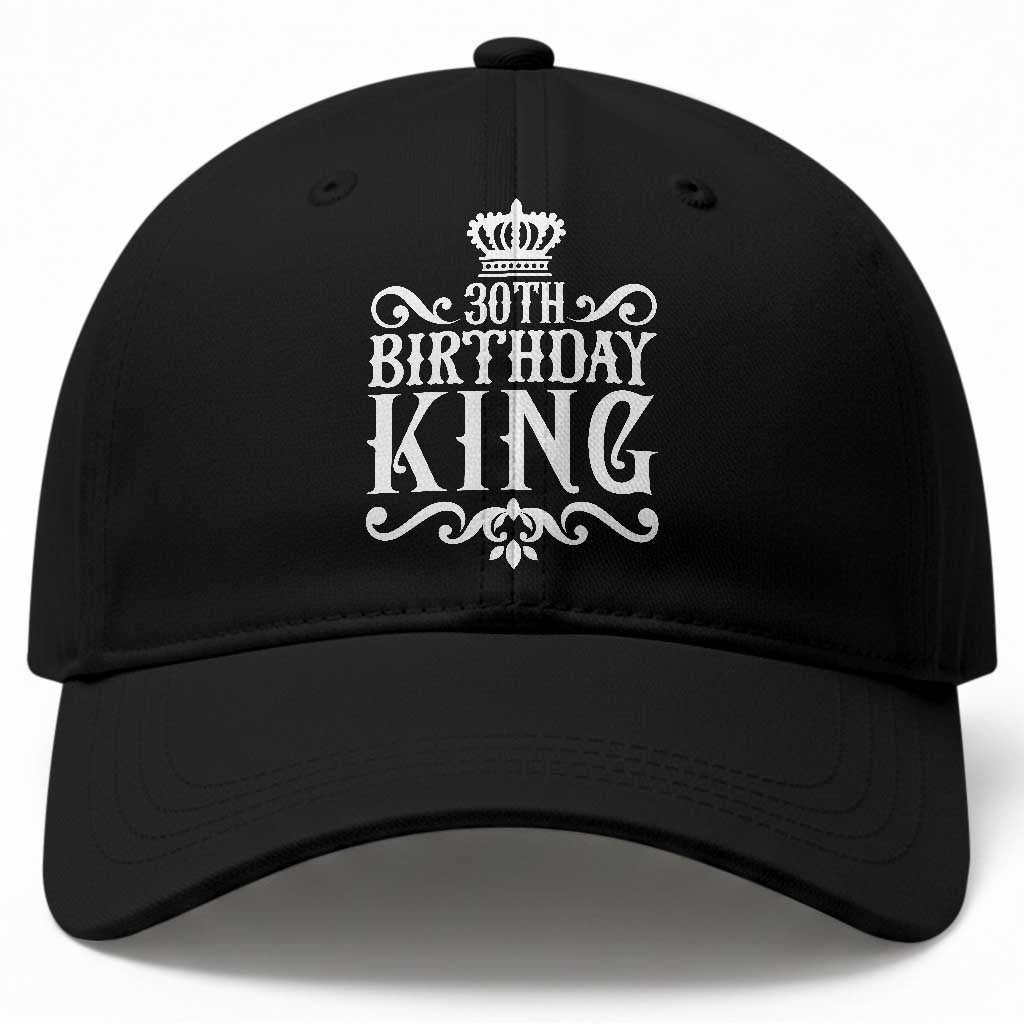 30th Birthday King Baseball Cap Royal Crown Graphic For Men TS12 Print Your Wear