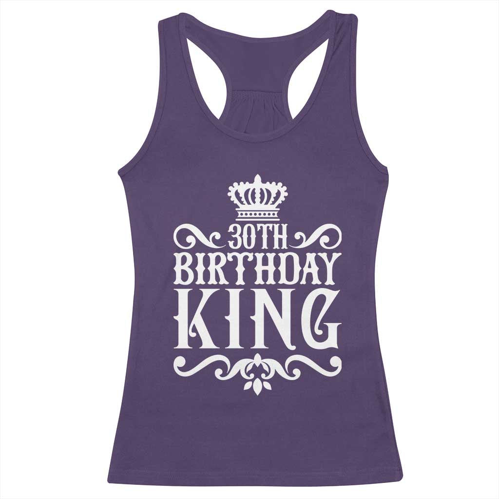 30th Birthday King Racerback Tank Top Royal Crown Graphic For Men TS12 Purple Print Your Wear