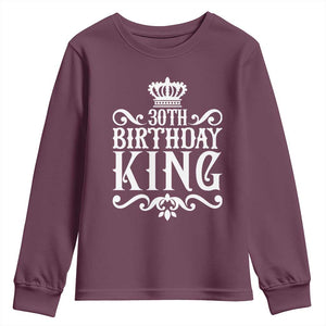 30th Birthday King Youth Sweatshirt Royal Crown Graphic For Men TS12 Maroon Print Your Wear